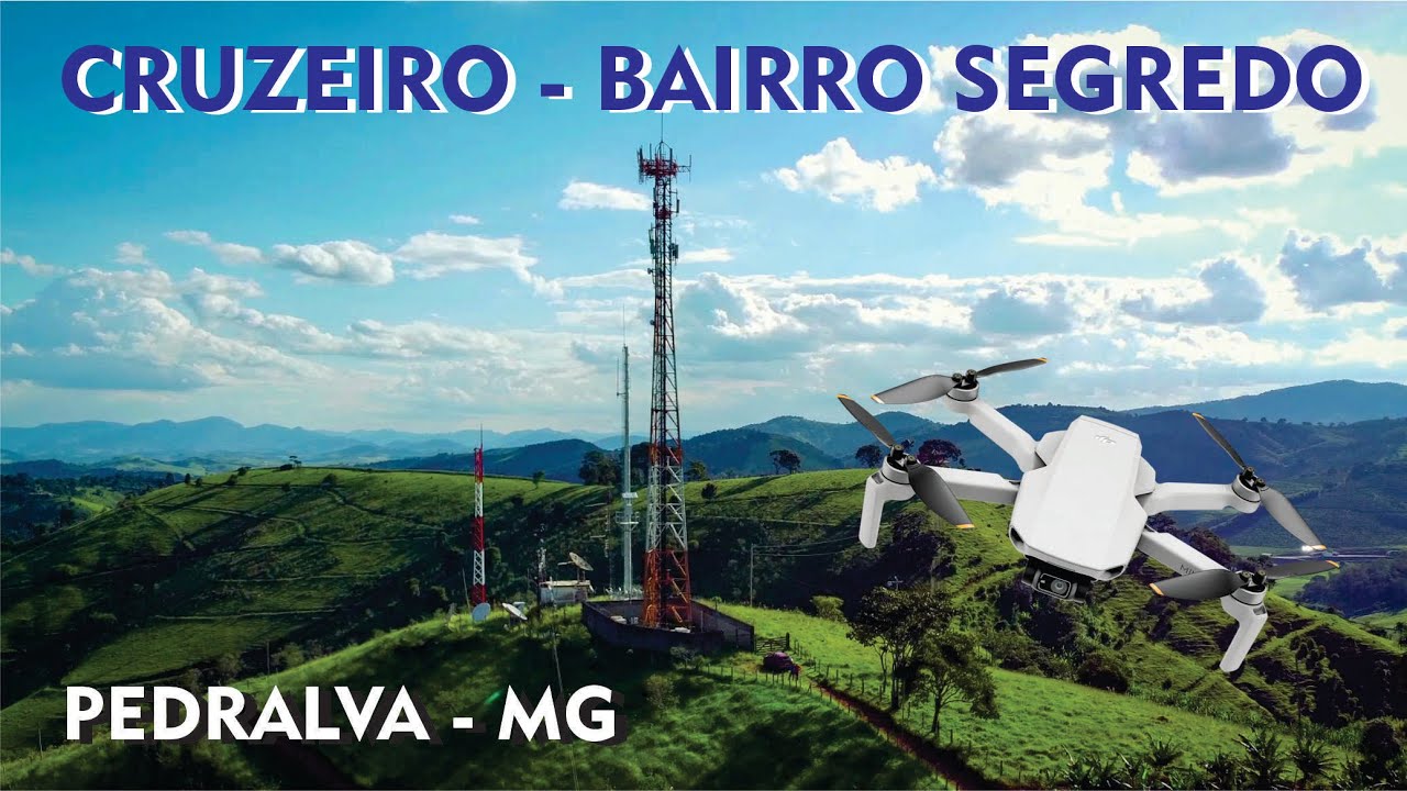 Cruzeiro – Bairro Segredo – Pedralva – MG