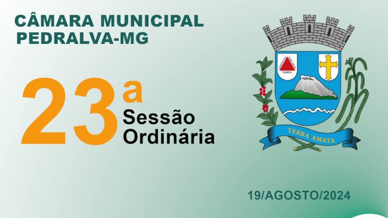 câmara Sessão ordinária do dia 19 de agosto de 2024