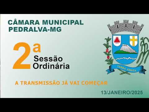 câmara Sessão Ordinária do dia 13 de janeiro de 2025