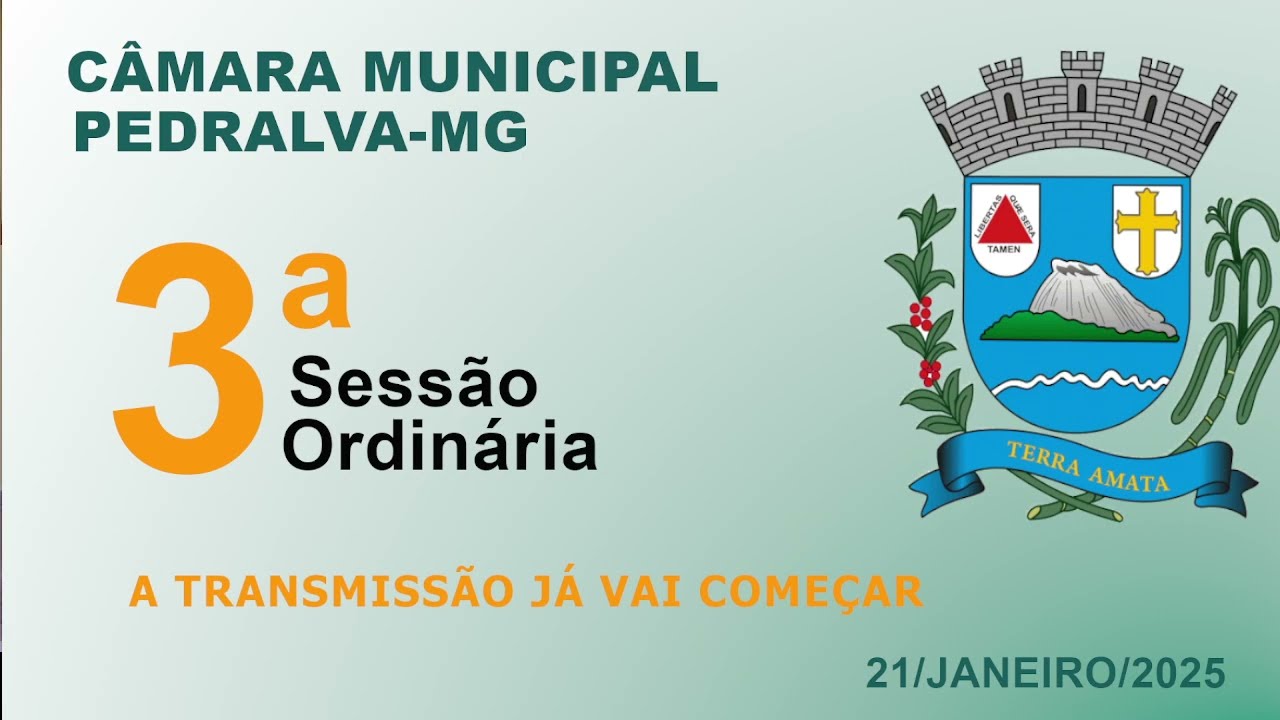 câmara Sessão ordinária do dia 21 de janeiro de 2025