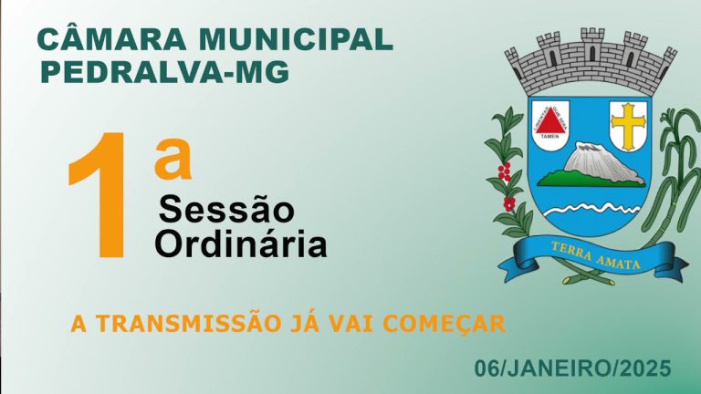 câmara Sessão ordinária do dia 6 de janeiro de 2025