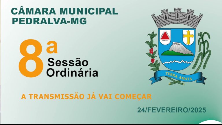 câmara Sessão ordinária do dia 24 de fevereiro de 2025