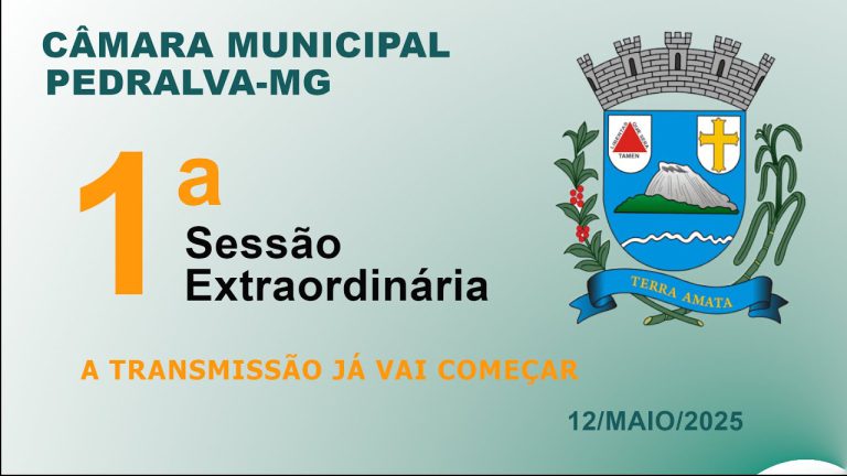 câmara Sessão Extraordinária do dia 12 de maio de 2025