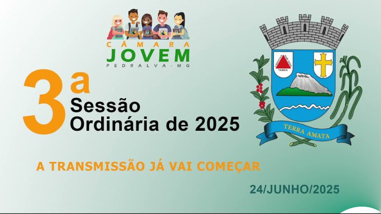câmara Sessão Ordinária do dia 23 de junho de 2025