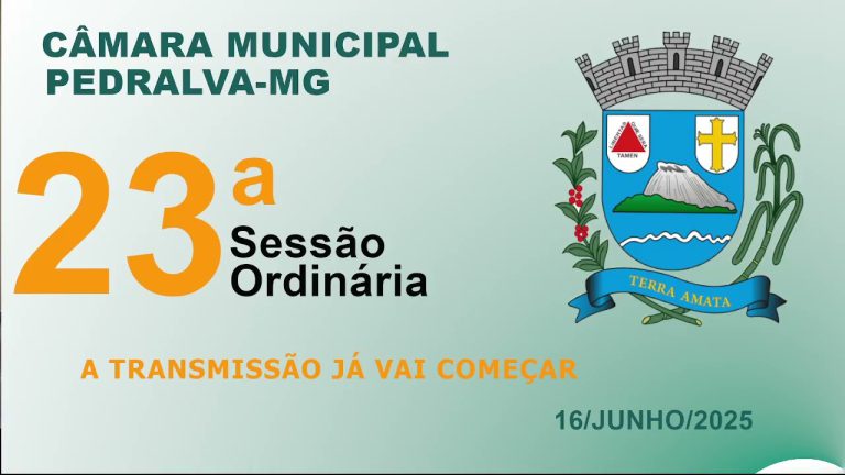 câmara Sessão ordinária do dia 16 de junho de 2025