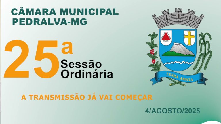 câmara Sessão Ordinária do dia 4 de agosto de 2025