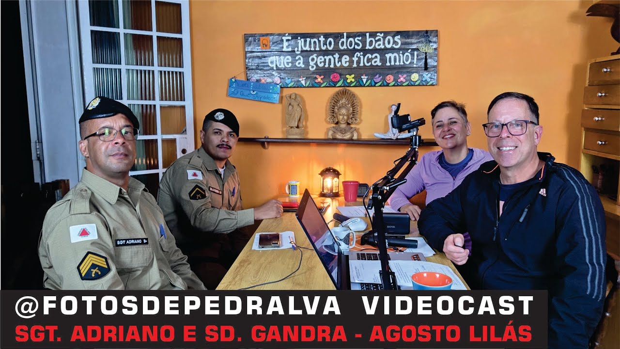 Sgt. Adriano e Sd. Gandra – @fotosdepedralva Videocast – Agosto Lilás