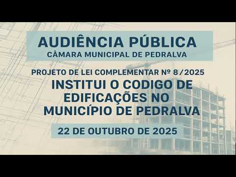 câmara 05 Audiência Pública PLC 8 2025 22 10 2025