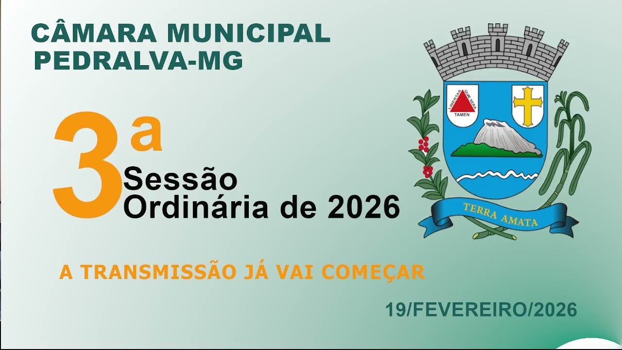 câmara Sessão ordinária do dia 19 de fevereiro de 2026